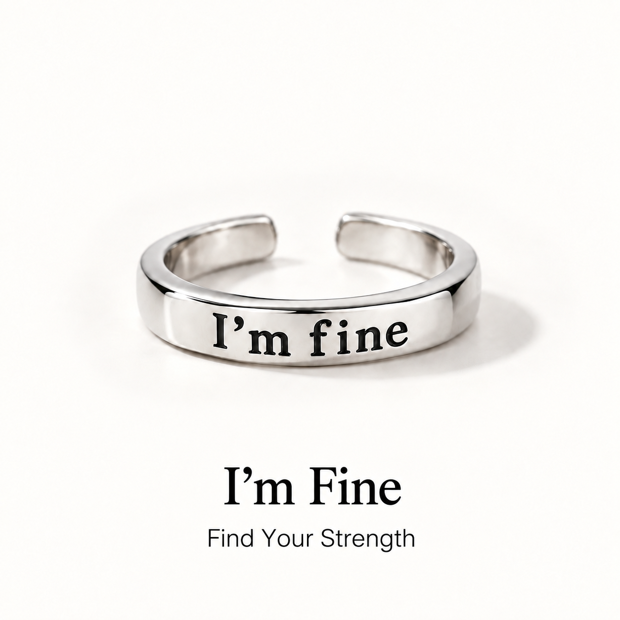 Inspirational "I'm Fine" Adjustable Ring