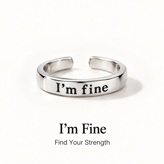 Inspirational "I'm Fine" Adjustable Ring