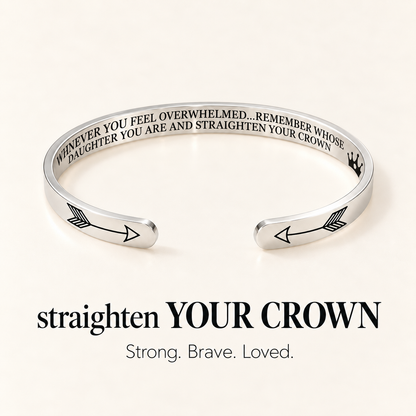 Daughter Straighten Your Crown Bracelet