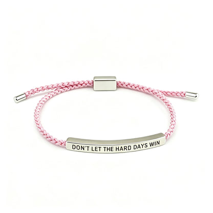 Don't Let The Hard Days Win Inspire Accent Bracelet