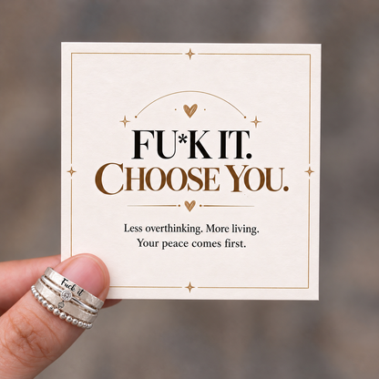 Fuck It Ring for Tired-Ass Women