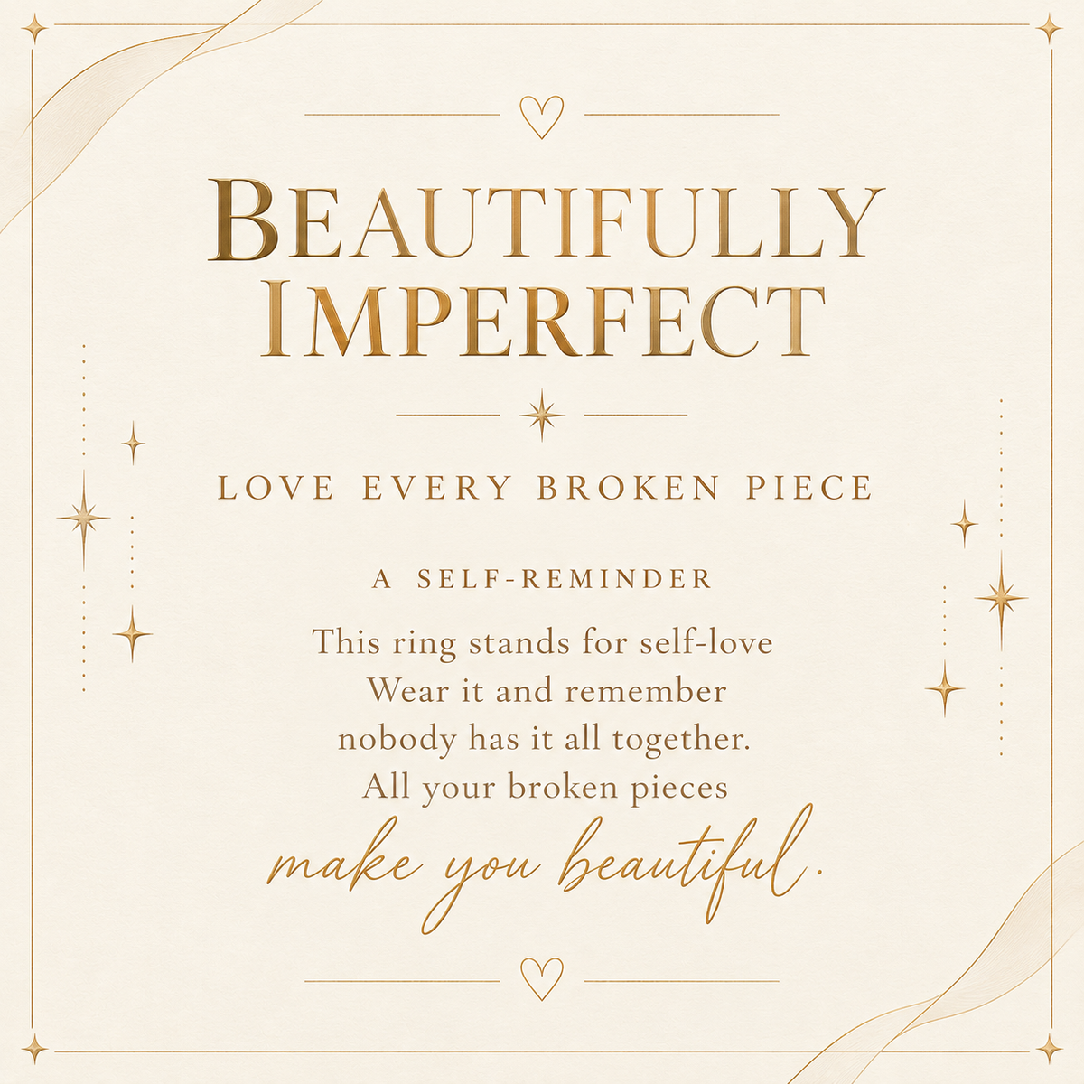 Beautifully Imperfect – Self-Love Sterling Silver Ring
