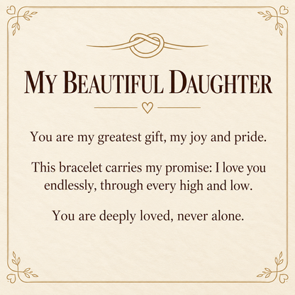 To My Daughter - I Love You Bracelet