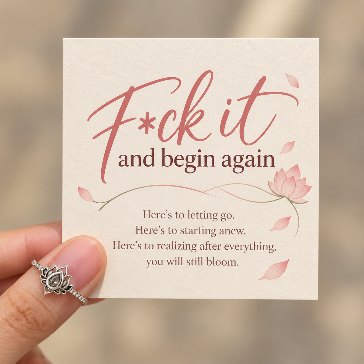 F**k It and Begin Again Lotus Ring