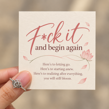 F**k It and Begin Again Lotus Ring